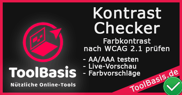 ToolBasis – Kontrast-Checker: Farbkontrast nach WCAG 2.1 prüfen