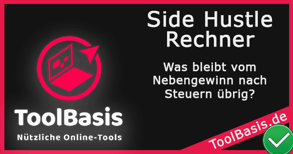 ToolBasis – Side-Hustle-Rechner: Netto nach Steuern berechnen