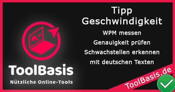 ToolBasis – Tipp-Gesch0indigkeit testen: WPM messen auf Deutsch